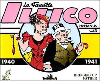 Couverture du livre « La famille illico t.3 ; 1940-1941 » de Mcmanus aux éditions Futuropolis