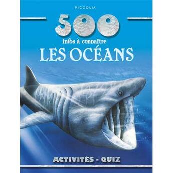 Couverture du livre « 500 infos/les oceans » de  aux éditions Piccolia