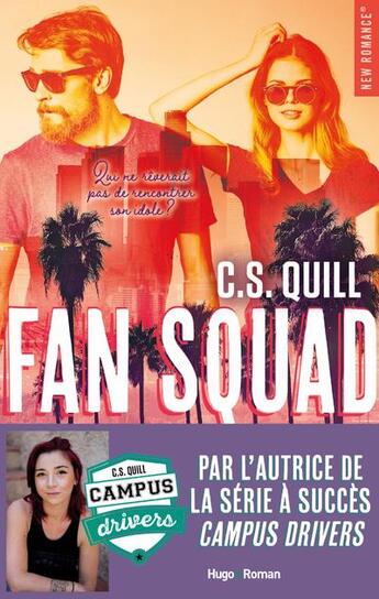 Couverture du livre « Fan squad » de Quill C. S. aux éditions Hugo Roman