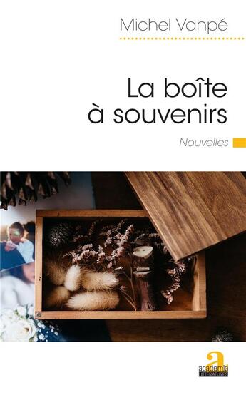 Couverture du livre « La boîte à souvenirs » de Vanpe Michel aux éditions Academia