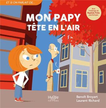 Couverture du livre « Mon papy tête en l'air » de Laurent Richard et Benoit Broyart aux éditions Hygee