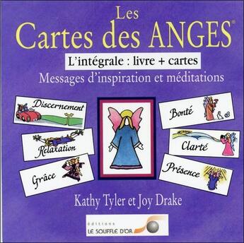 Couverture du livre « Les carte des anges ; l'intégrale ; messages d'inspiration et méditations » de Kathy Tyler aux éditions Le Souffle D'or