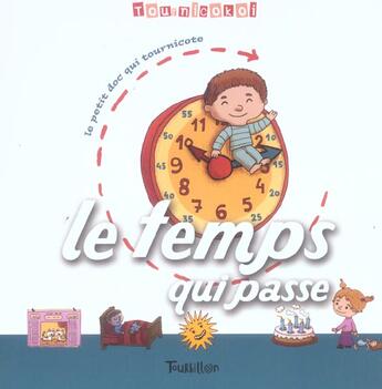 Couverture du livre « Temps Qui Passe (Le) » de Baumann/Langlois aux éditions Tourbillon