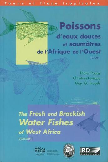 Couverture du livre « Poissons d'eaux douces et saumâtres de l'Afrique de l'ouest t.1 » de Christian Lévêque et Didier Paugy et Guy G. Teugels aux éditions Psm