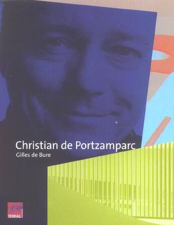 Couverture du livre « Christian de portzamparc » de Gilles De Bure aux éditions Terrail