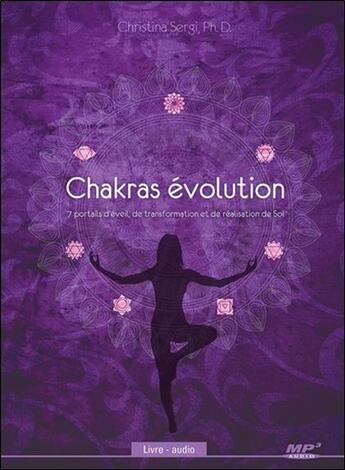 Couverture du livre « Chakras evolution - 7 portails d'eveil, de transformation et de realisation de soi - livre audio cd » de Sergi Christina aux éditions Ada