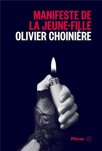 Couverture du livre « Manifeste de la jeune fille » de Olivier Choiniere aux éditions Atelier 10