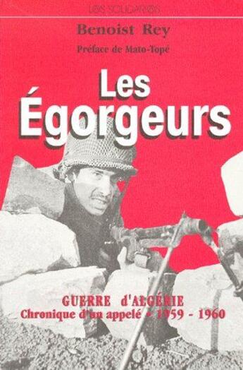 Couverture du livre « Les égorgeurs » de Rey Benoit aux éditions Editions Libertaires