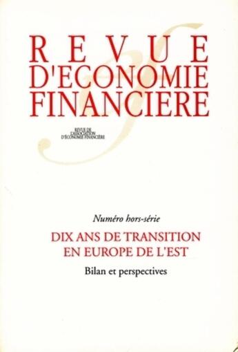 Couverture du livre « Dix ans de transition en europe de l'est ; bilan et perspectives (hors série) » de Association D'Econom aux éditions Association D'economie Financiere