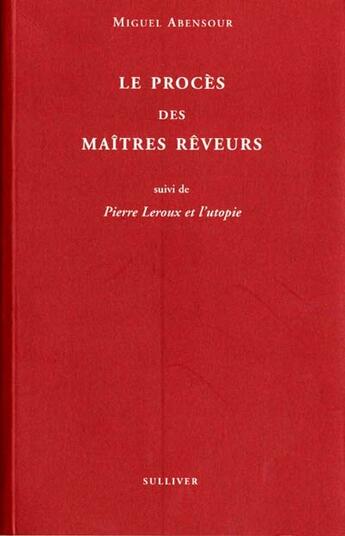 Couverture du livre « Le procès des maîtres rêveurs » de  aux éditions Sulliver