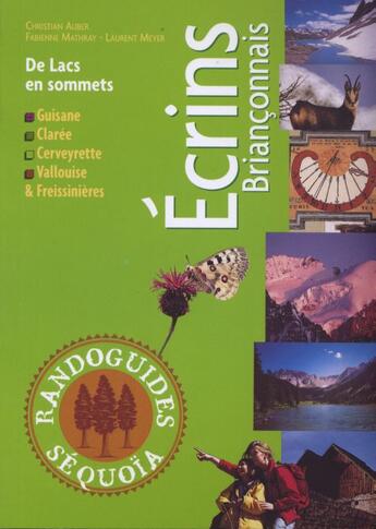 Couverture du livre « Écrins Briançonnais ; de lacs en sommets » de  aux éditions Sequoia