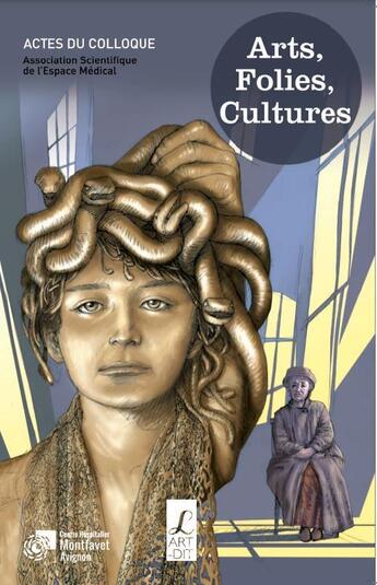 Couverture du livre « Arts, folies, cultures » de Reda Selhab et Collectif aux éditions L'art Dit