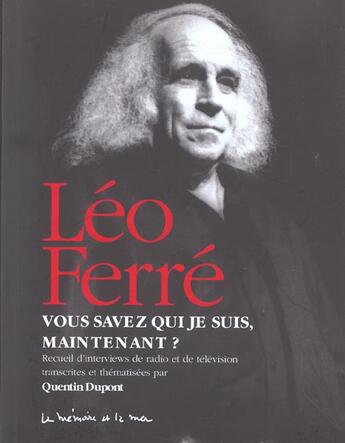 Couverture du livre « Vous savez qui je suis, maintenant ? » de Leo Ferre aux éditions La Memoire Et La Mer