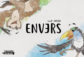 Couverture du livre « Envers » de Loup et Lucien aux éditions Touches D'encre