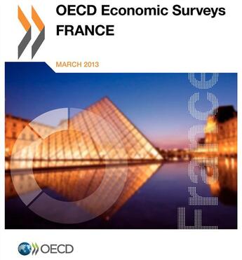 Couverture du livre « OECD Economic Surveys: France 2013 » de  aux éditions Ocde