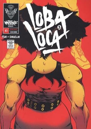 Couverture du livre « Mutafukaz' Loba Loca Tome 3 » de Guillaume Singelin et Run aux éditions Ankama