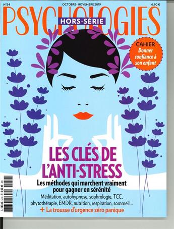 Couverture du livre « Psychologies hs n 54 les cles de l'anti-stress - octobre/novembre 2019 » de  aux éditions Psychologies Hs