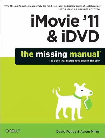 Couverture du livre « IMovie '11 & iDVD: The Missing Manual » de Pogue David aux éditions O'reilly Media