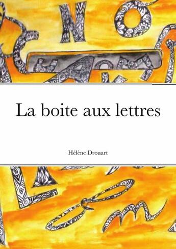 Couverture du livre « La boite aux lettres » de Helene Drouart aux éditions Lulu