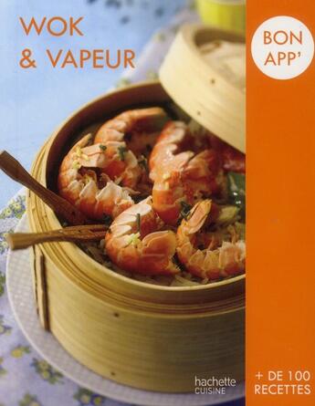 Couverture du livre « Wok et vapeur » de  aux éditions Hachette Pratique