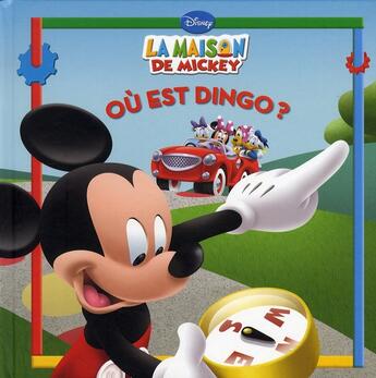 Couverture du livre « La maison de Mickey ; où est Dingo ? » de Disney aux éditions Disney Hachette