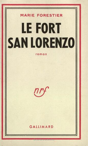 Couverture du livre « Le fort san lorenzo » de Forestier Marie aux éditions Gallimard