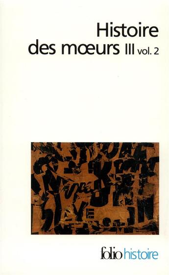 Couverture du livre « Histoire des moeurs t.3 : thèmes et systèmes culturels t.2 » de  aux éditions Folio