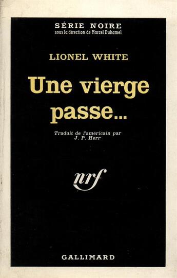 Couverture du livre « Une vierge passe » de White Lionel aux éditions Gallimard