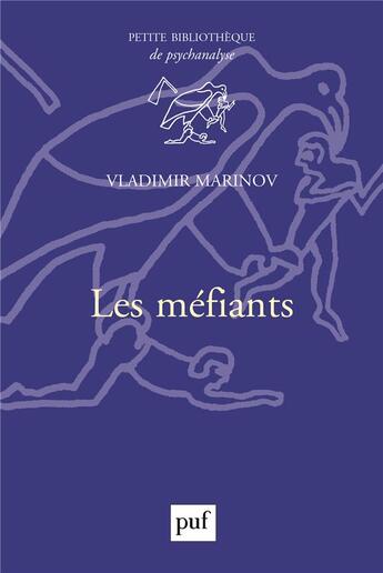 Couverture du livre « Les méfiants » de Vladimir Marinov aux éditions Puf