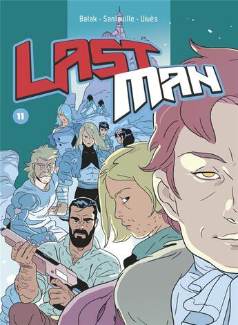 Couverture du livre « Lastman t.11 » de Bastien Vives et Michael Sanlaville et Balak aux éditions Casterman