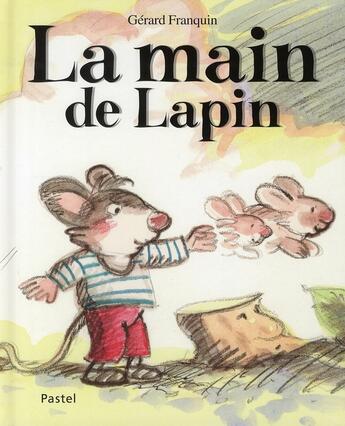 Couverture du livre « Main de lapin (la) » de Gérard Franquin aux éditions Ecole Des Loisirs