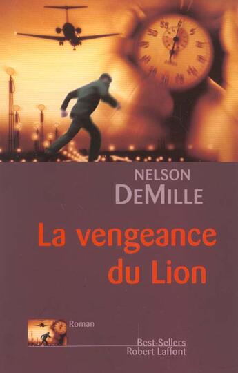 Couverture du livre « La Vengeance Du Lion » de Nelson Demille aux éditions Robert Laffont