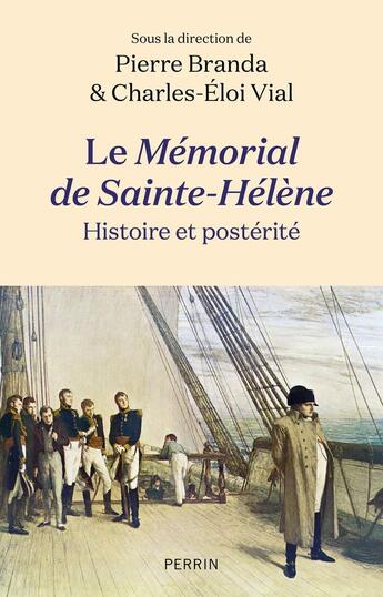 Couverture du livre « Le Mémorial » de Pierre Branda et Charles-Eloi Vial aux éditions Perrin