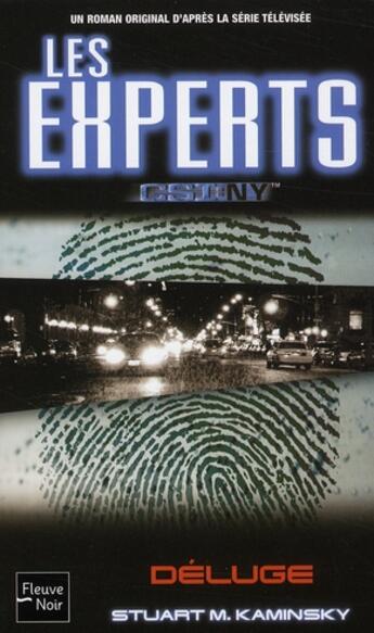 Couverture du livre « CSI les experts Manhattan Tome 17 ; déluge » de Kaminsky Stuart aux éditions Fleuve Editions