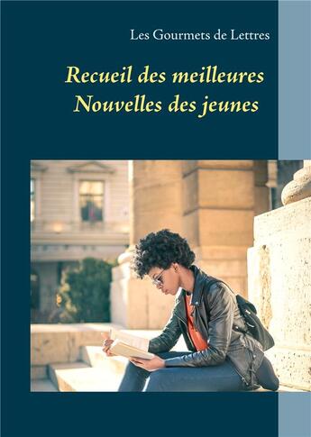 Couverture du livre « Recueil des meilleures nouvelles des jeunes » de  aux éditions Books On Demand