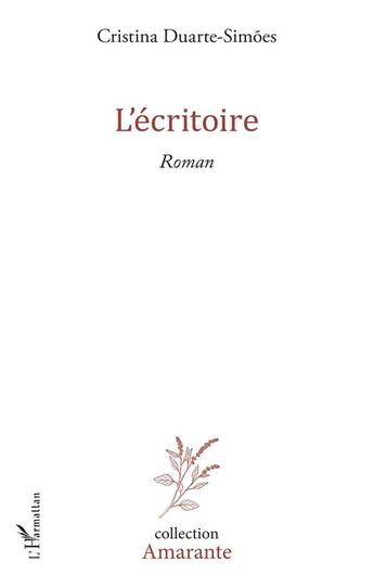 Couverture du livre « L'écritoire » de Cristina Duarte-Simoes aux éditions L'harmattan