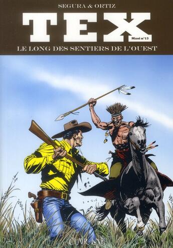 Couverture du livre « Tex maxi t.13 » de Jose Ortiz et Antonio Segura aux éditions Clair De Lune