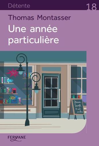 Couverture du livre « Une année particulière » de Thomas Montansser aux éditions Feryane