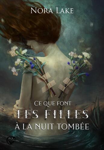 Couverture du livre « Ce que font les filles à la nuit tombée » de Nora Lake aux éditions Chat Noir