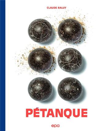 Couverture du livre « Pétanque » de Claude Raluy aux éditions Epa