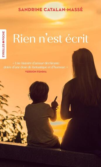 Couverture du livre « Rien n'est écrit » de Sandrine Catalan-Masse aux éditions Eyrolles