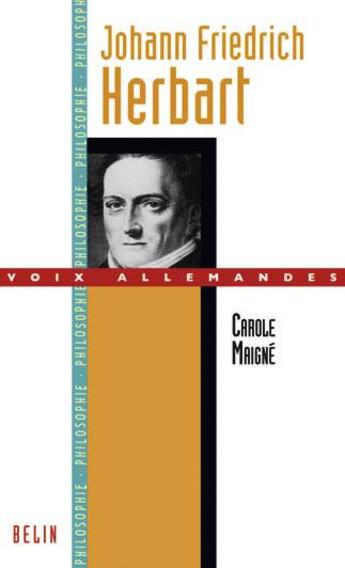 Couverture du livre « Johann Friedrich Herbart » de Carole Maigne aux éditions Belin