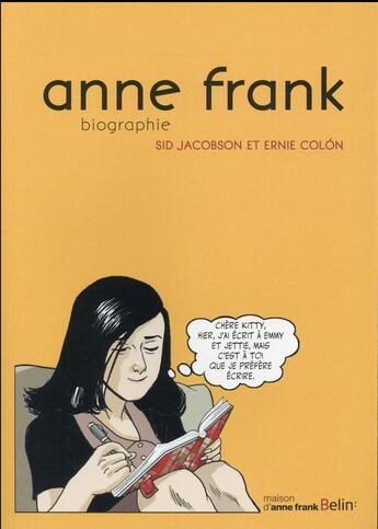 Couverture du livre « Anne Frank ; biographie » de Sid Jacobson et Ernie Colon aux éditions Belin Education