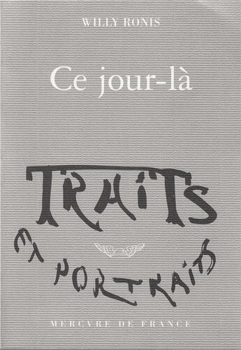 Couverture du livre « Ce jour -là » de Willy Ronis aux éditions Mercure De France