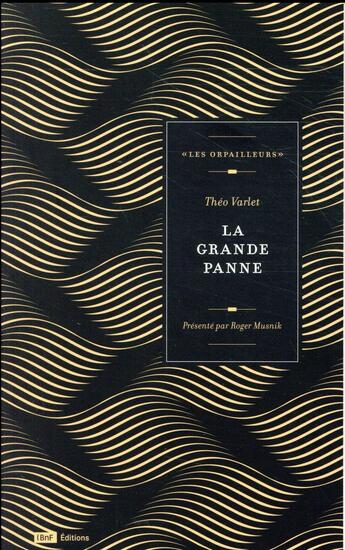 Couverture du livre « La grande panne » de Theo Varlet aux éditions Bnf Editions