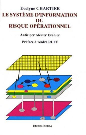 Couverture du livre « SYSTEME D'INFORMATION AU RISQUE (LE) » de Chartier/Evelyne aux éditions Economica