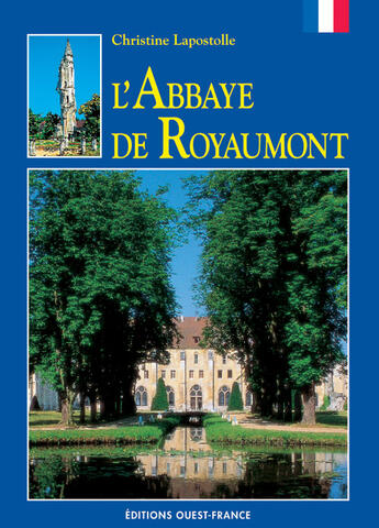 Couverture du livre « L'abbaye de royaumont » de Lapostolle aux éditions Ouest France