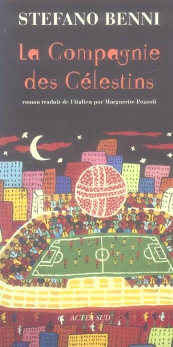 Couverture du livre « La compagnie des celestins » de Stefano Benni aux éditions Actes Sud