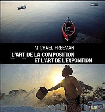 Couverture du livre « L'art de la composition et l'art de l'exposition » de Freeman aux éditions Pearson