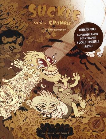 Couverture du livre « Suckle ; crumple » de Dave Cooper aux éditions Delcourt